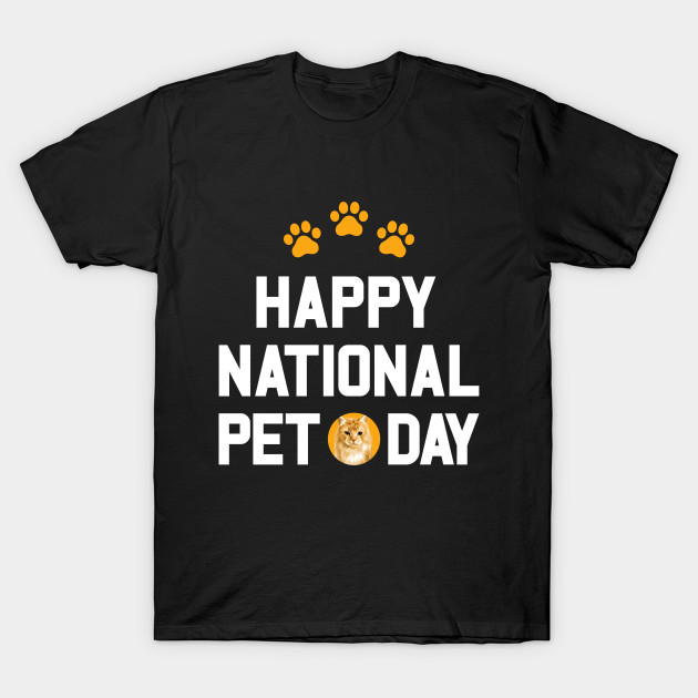 Happy National Pet Day by Den Vector